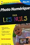 Photo numérique pour les nuls