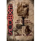 The Exodus Sagas: of spiders and falcons ~ Jason R Jones