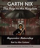 Superior Saturday (Keys to the Kingdom, Book 6)