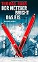 Der Metzger bricht das Eis: Kriminalroman