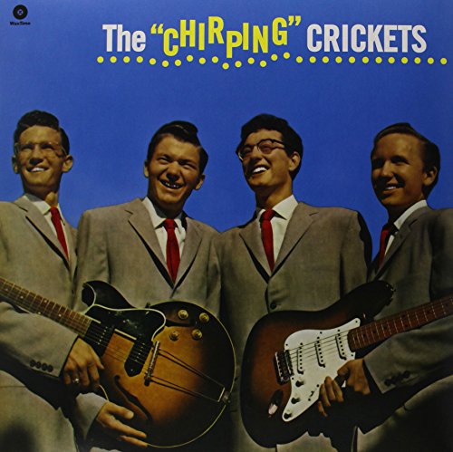 Buddy Holly and the Crickets - Chirping Crickets - Zortam Music