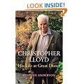 Christopher Lloyd: His Life at Great Dixter