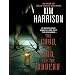 The Good, the Bad, and the Undead (The Hollows, Book 2)