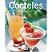 Cocteles (Cocina tendencias series)