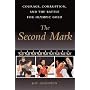 The Second Mark: Courage, Corruption, and the Battle for Olympic Gold
