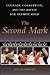  : The Second Mark: Courage, Corruption, and the Battle for Olympic Gold