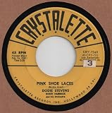 DODIE STEVENS - PINK SHOE LACES 45 RPM