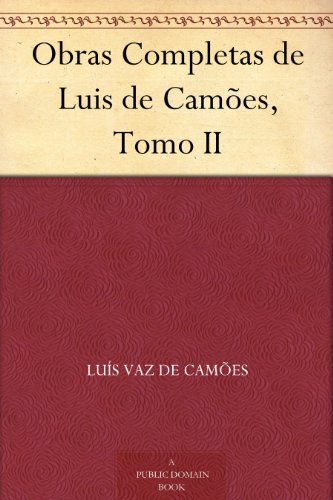 Obras Completas de Luis de CamÃµes, Tomo II (Portuguese Edition)