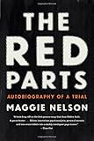 The Red Parts: Autobiography of a Trial