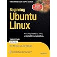 Beginning Ubuntu Linux [With CDROM] [BEGINNING UBUNTU LINUX 3 E]