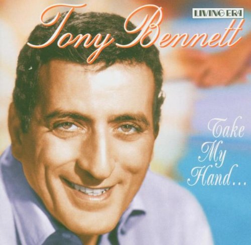 TONY BENNETT - Take My Hand ... - Zortam Music