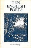 Ten English poets : an anthology