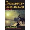 The Strange Death of Liberal England: 1910-1914