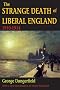 The Strange Death of Liberal England: 1910-1914