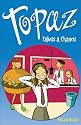 Topaz Takes a Chance