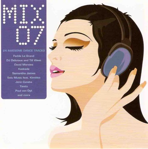 CD-Charts  Music : Mix 07 - 24 Awesome Dance Tracks [Import]