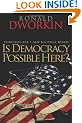 Is Democracy Possible Here?: Principles for a New Political Debate