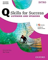 Q:Skills for Success Listening and Speaking 2E Intro Student Book Q:Skills for Success Listening and Speaking 2E Intro Student Book