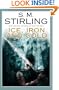 Ice, Iron And Gold