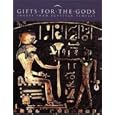 Gifts for the Gods: Images from Egyptian Temples (Metropolitan Museum of Art Publications) by Marsha Hill