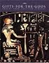 Gifts for the Gods: Images from Egyptian Temples (Metropolitan Museum of Art Publications)