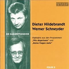 Die Kabarettlegende Folge 2 (Highlights aus Den Programmen Wie Abgerissen und Keine Fragen Mehr)
