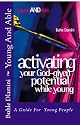Young And Able: Activating Your God-Given Potential While Young (Volume 2)