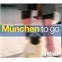 M�nchen to Go von Sabine Buchmeier