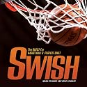 Swish: The Quest for Basketball's Perfect Shot (Exceptional Sports Titles for Intermediate Grades)