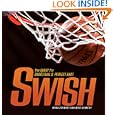 Swish: The Quest for Basketball's Perfect Shot (Exceptional Sports Titles for Intermediate... by Mark Stewart and Mike Kennedy