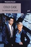 Cold case : la m�lodie du pass�