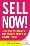 Sell Now!: Adaptive Strategies for Today’s Changing Marketplace Reviews