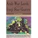 Arab War Lords and Iraqi Star Gazers: Gertrude Bell's <i>The Arab of Mesopotamia</i>