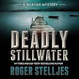 deadly stillwater mcryan mystery series book 3