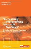 Successfully Implementing Microsoft Dynamicstm By Using The Regatta® Approach For Microsoft Dynamicstm