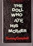 The Doll Who Ate His Mother: A Novel of Modern Terror