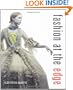 Fashion at the Edge: Spectacle, Modernity, and Deathliness