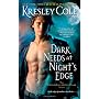Dark Needs at Night's Edge (Immortals After Dark) von Kresley Cole