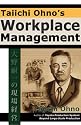 Taiichi Ohno's Workplace Management