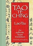 Tao Te Ching: An Authentic Taoist Translation