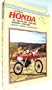 Honda Xl/Xr 250-350, 1978-1989 Xr200R, 1984-1985: Service, Repair, Maintenance (Clymer motorcycle repair series)