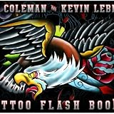 Tattoo Flash Book Designs by Aaron Coleman Vol 2 (Volume 2)