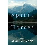 Spirit Horses ~ Alan Evans