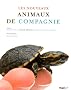 Les nouveaux animaux de compagnie