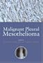 Malignant Pleural Mesothelioma