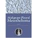 Malignant Pleural Mesothelioma