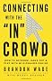 Connecting With The In Crowd