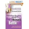 Preparing Your Daughter For Every Womans Battle PB (Every Man)