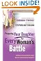 Preparing Your Daughter for Every Woman's Battle: Creative Conversations About Sexual and Emotional Integrity