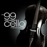 The 99 Most Essential Cello Masterpieces